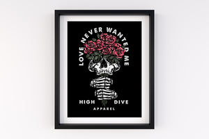 Love Never Wanted me A4 Print