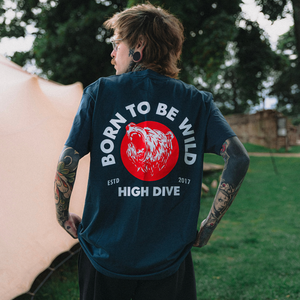 Born To Be Wild Petrol Blue Tee