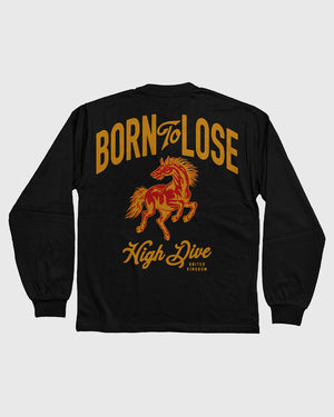 Born To Lose Heavy Black Long Sleeve