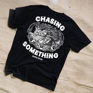 Chasing Something Black T-Shirt