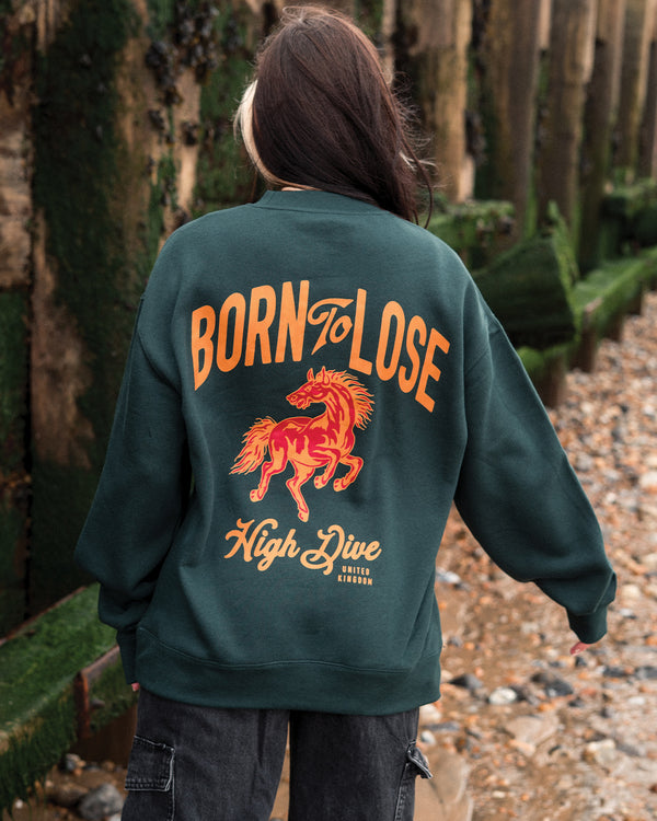 Born To Lose Pine Green Oversized Crew
