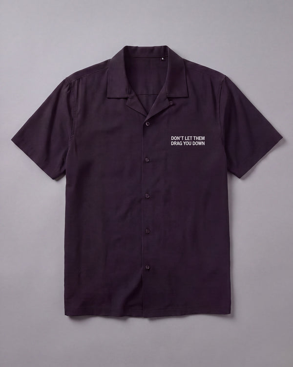 Don't Let Them Drag You Down Black Cuban Shirt