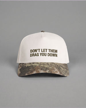 Don't Let Them Drag You Down Realtree Two Tone Trucker