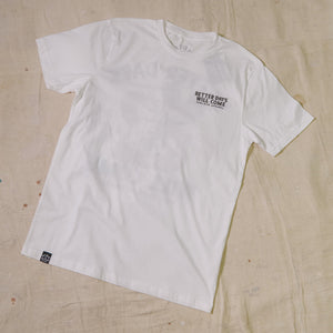 Better Days White Tee