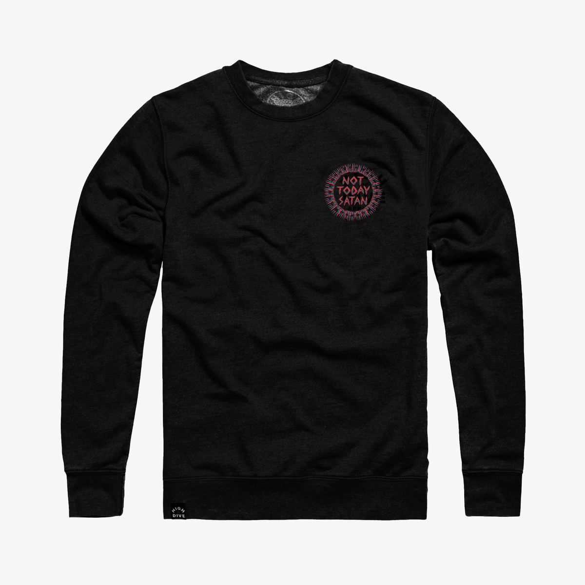 Not Today Satan Crew BFCM ONLY